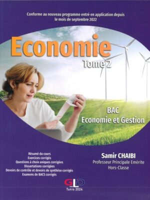 Economie Tome 2 - 4ème année Economie & Gestion